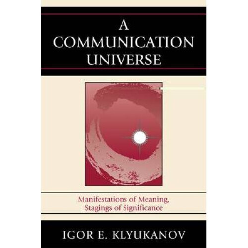 A Communication Universe