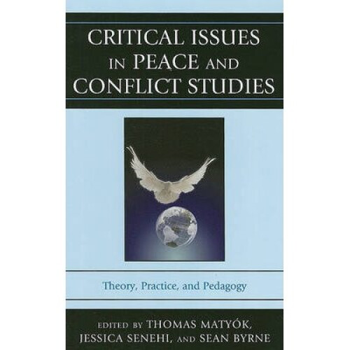 Critical Issues in Peace and Conflict Studies