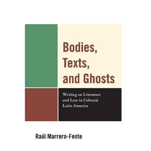Bodies, Texts, and Ghosts