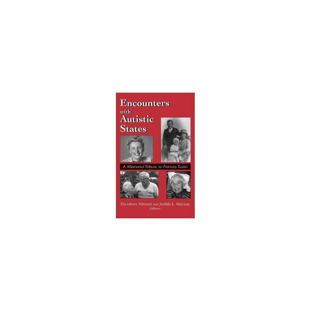 Encounters with Autistic States