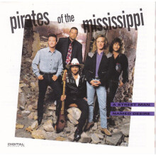A Street Man Named Desire - Pirates Of The Mississippi - CD