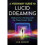A Visionary Guide to Lucid Dreaming | Paperback 1
