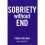Sobriety without End 1