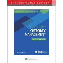 Wound, Ostomy and Continence Nurses Society Core Curriculum: Ostomy Management | Paperback
