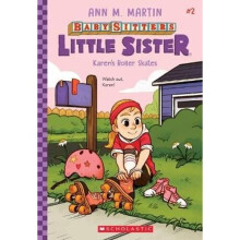 Karen's Roller Skates (Baby-Sitters Little Sister #2), 2 | Paperback