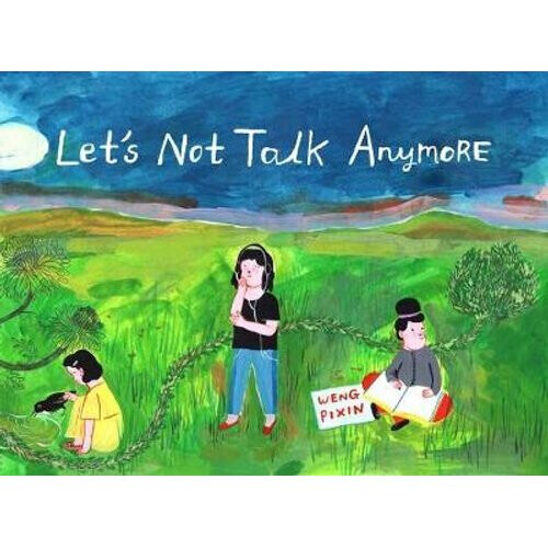 Let's Not Talk Anymore | Paperback