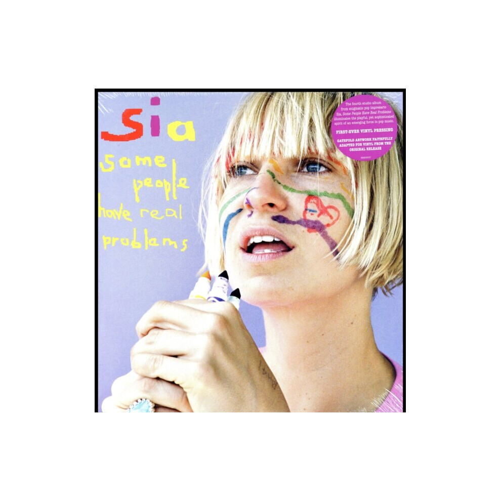 SOME PEOPLE HAVE REAL PROBLEMS - SIA - vinyl