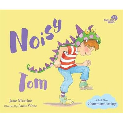 Smiling Mind 3: Noisy Tom | Hardback
