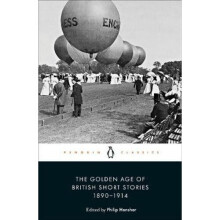 The Golden Age of British Short Stories 1890-1914 | Paperback