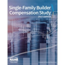 Single-Family Builder Compensation Study, 2017 Edition