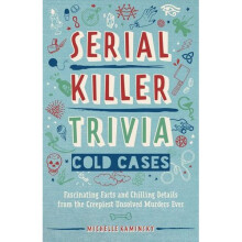 Serial Killer Trivia: Cold Cases | Paperback