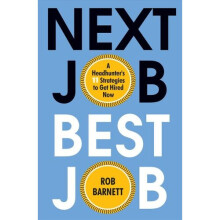 Next Job, Best Job | Hardback