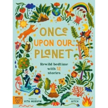 Once Upon Our Planet | Hardback