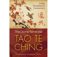 The Divine Feminine Tao Te Ching | Paperback