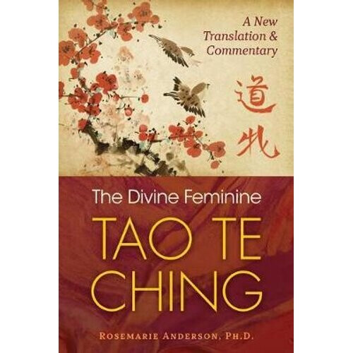 The Divine Feminine Tao Te Ching | Paperback