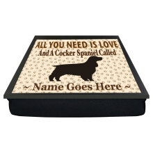 Personalised 'All You Need Is Love' Cocker Spaniel Dog Breed Cushion Lap Tray Bean Bag Gift