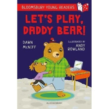 Let's Play, Daddy Bear! A Bloomsbury Young Reader | Paperback
