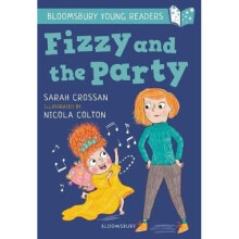 Fizzy and the Party: A Bloomsbury Young Reader | Paperback