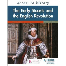 Access to History: The Early Stuarts and the English Revolution, 1603-60, Second Edition | Paperback