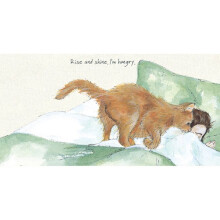 Rise & Shine Hungry Little Dog Laughed Greeting Card Blank Inside Any Occasion