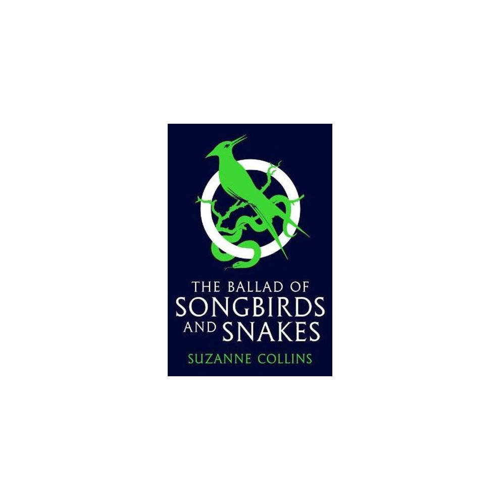 The Ballad of Songbirds and Snakes (A Hunger Games Novel) | Paperback