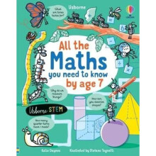 All the Maths You Need to Know by Age 7 | Hardback