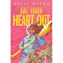 Eat Your Heart Out | Hardback