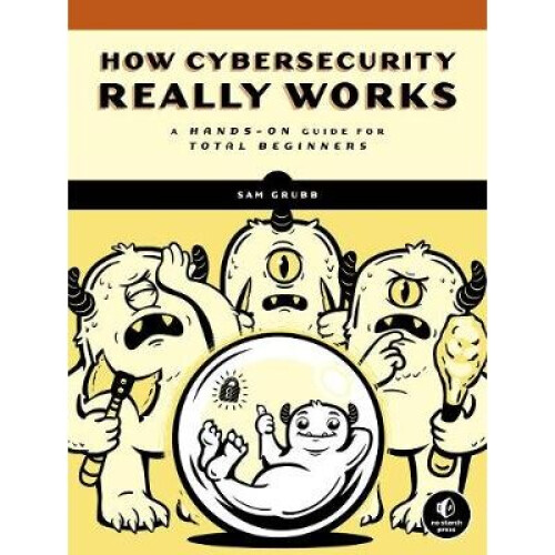 Cybersecurity for Beginners A HandsOn Guide