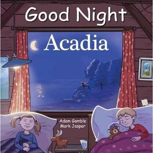 Good Night Acadia | Board book