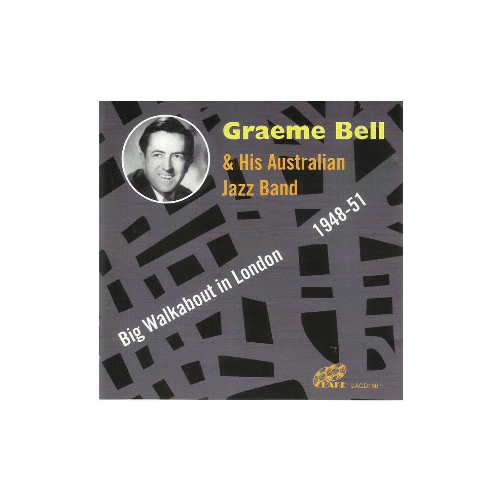 Big Walkabout In London 1948-51 - Graeme Bell And His Australian Jazz Band - CD