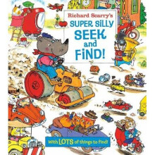 Richard Scarry's Super Silly Seek and Find!