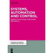 Systems, Automation, and Control Advances in Systems, Signals and Devices, 9
