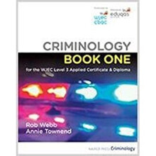 Criminology Book One for the WJEC Level 3 Applied Certificate & Diploma - Annie Townend - book