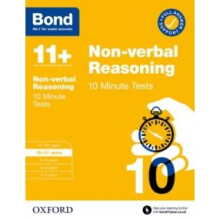 Bond 11+: Bond 11+ 10 Minute Tests Non-verbal Reasoning 10-11 years - Bond 11+ - book