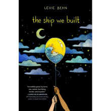 The Ship We Built - Lexie Bean - book