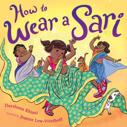 How to Wear a Sari - Khiani Darshana Khiani - book