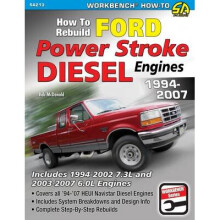 How to Rebuild Ford Powerstroke Diesel Engines 19942007 Workbench Workbench How to Includes 19942002 73l and 20032007 60l Engines