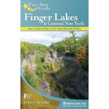 FiveStar Trails Finger Lakes and Central New York Your Guide to the Area's Most Beautiful Hikes