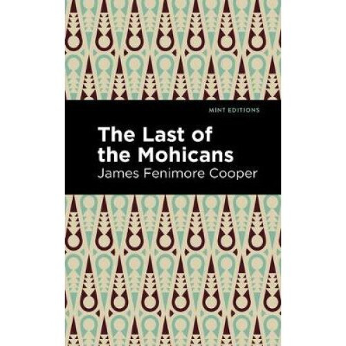 The Last of the Mohicans Mint Editions