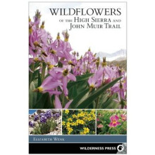 Wildflowers of the High Sierra and John Muir Trail
