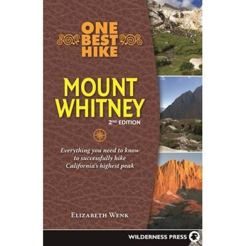 One Best Hike: Mount Whitney