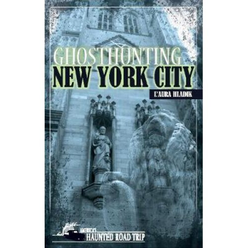 Ghosthunting New York City