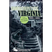 Ghosthunting Virginia America's Haunted Road Trip