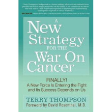 A New Strategy For The War On Cancer Finally A New Force Is Entering the Fight and Its Success Depends On Us