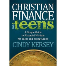 Christian Finance for Teens A Simple Guide to Financial Wisdom for Teens and Young Adults Faith