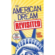 The American Dream, Revisited Ordinary People, Extraordinary Results