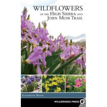 Wildflowers of the High Sierra and John Muir Trail
