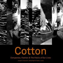 Cotton Companies, Fashion  The Fabric of Our Lives