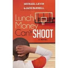 Lunch Money Can't Shoot Morgan James Fiction