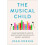 The Musical Child 1